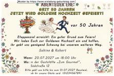 Die lustige Einladung zur Goldenen Hochzeit - das Abenteuer Ehe, seit nunmehr 50 Jahren