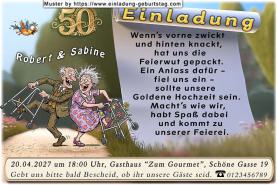 Die lustige Einladung zur Goldenen Hochzeit mit dem feierwütigen 50 Jahre verheiratetem Ehepaar