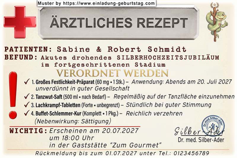 Die lustige Einladung zur Silberhochzeit als Rezept von Dr. med. Klaus Kompromiss