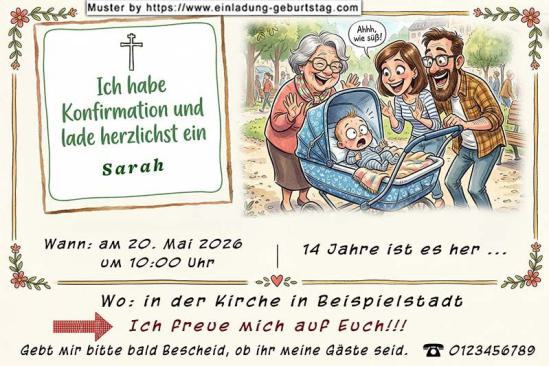 Die lustige Einladung zur Konfirmation - 14 Jahre ist es her als du geboren wirdest - du im Kinderwagen - und nun feierst du Konfirmation.