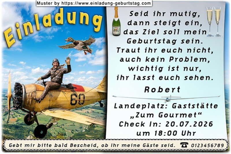 Die lustige Einladung zum Geburtstag - ein mutiger Mann sitzt hoch in den Lüften auf einem alten Propellerflugzeug und winkt seinen Gästen einladend zu.